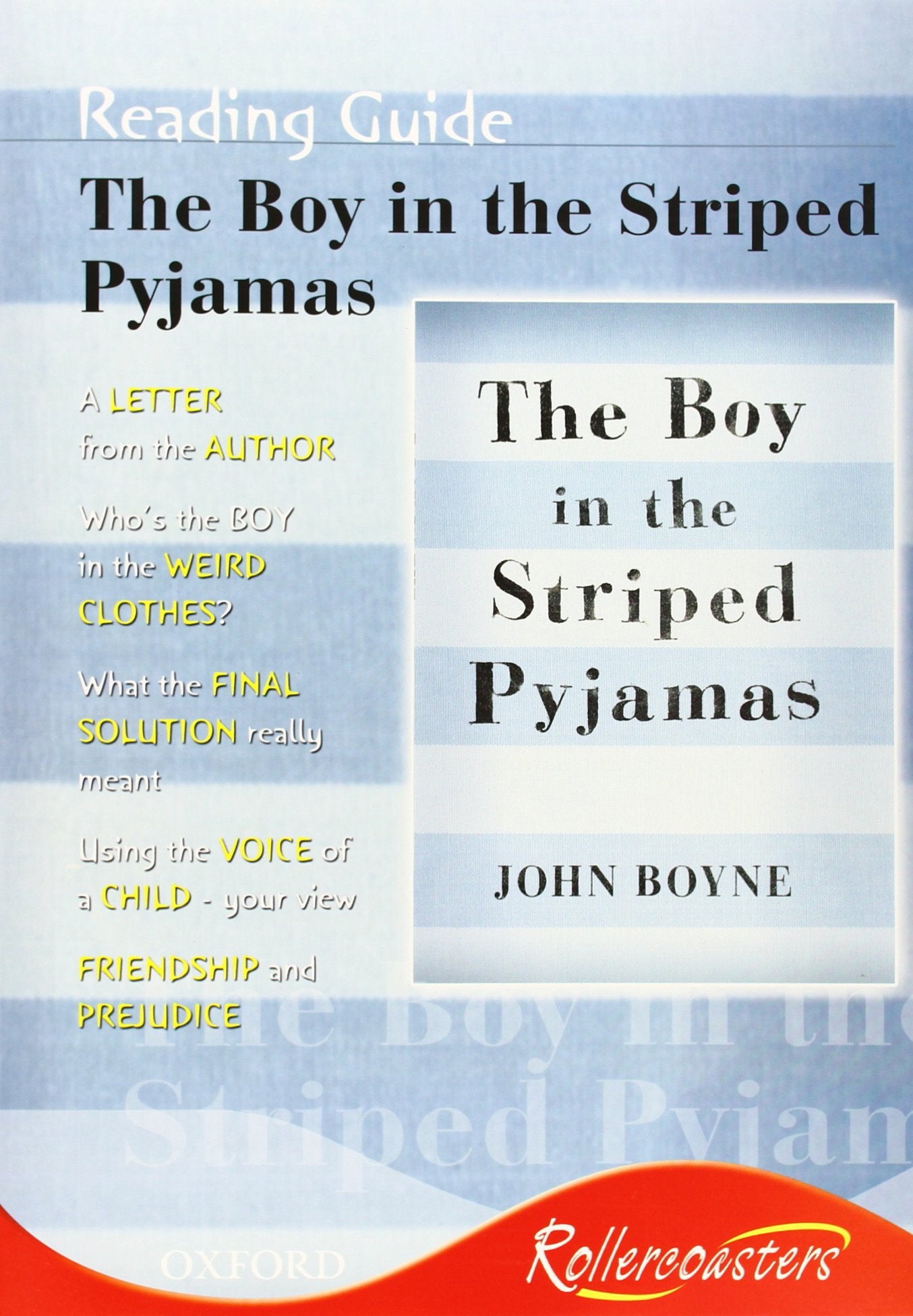 Rollercoasters: The Boy in the Striped Pyjamas. Reading Guide Non-fiction