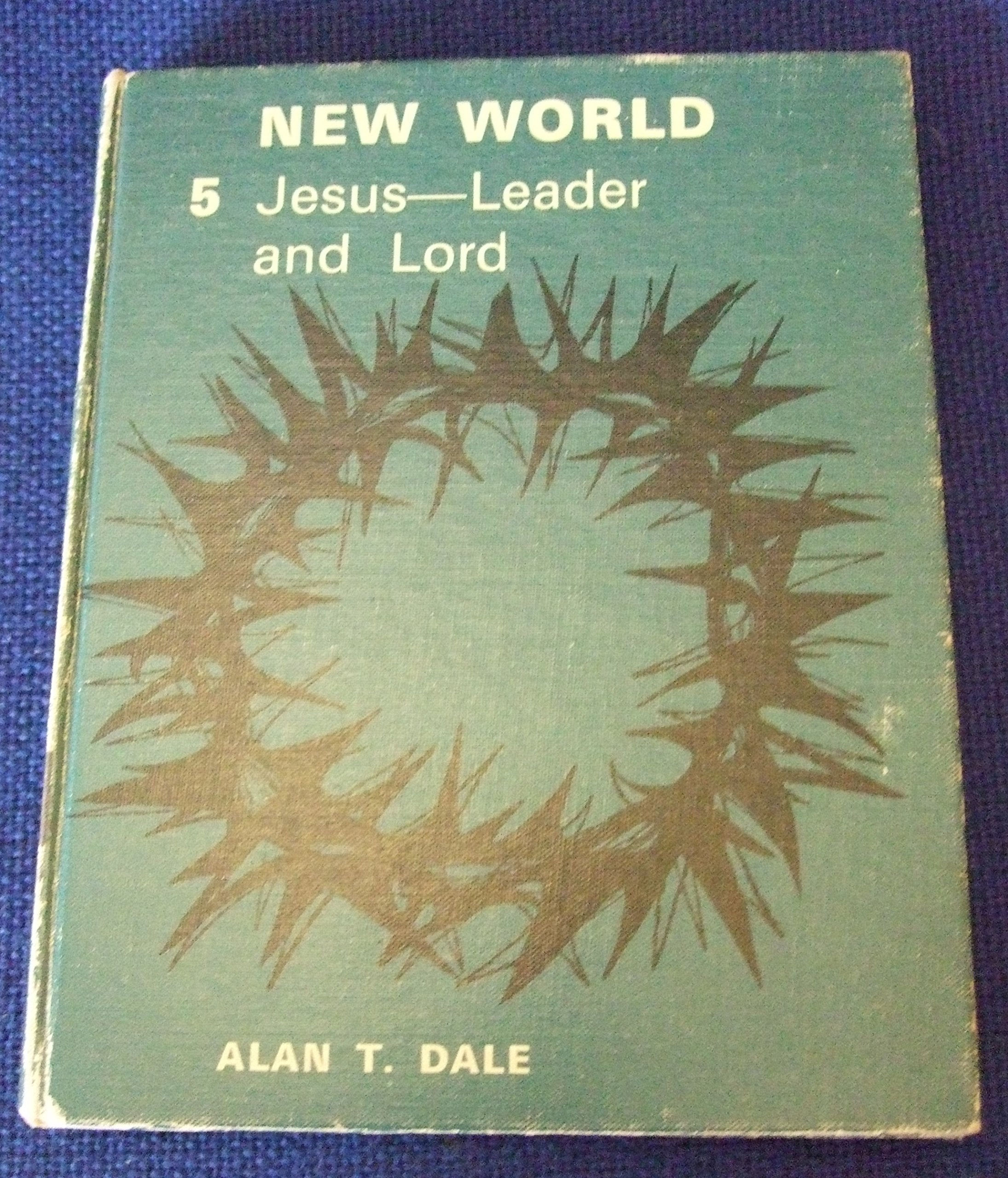 Jesus, Leader and Lord (Pt. 5) (New World) Books