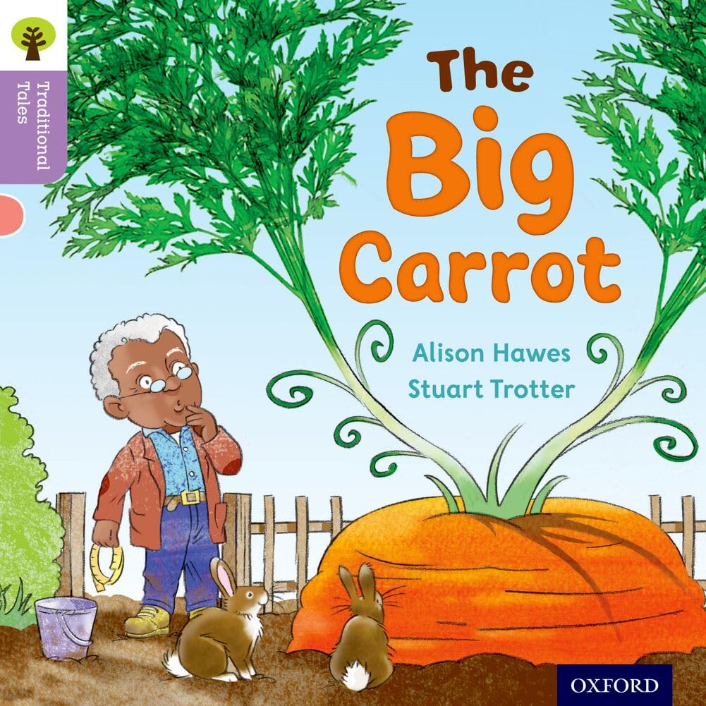 Oxford Reading Tree Traditional Tales: Level 1+: The Big Carrot Foreign Languages ​​& Dictionaries