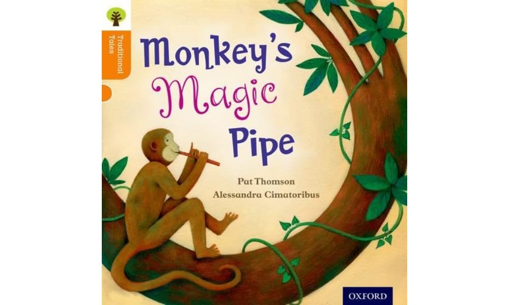 Oxford Reading Tree Traditional Tales: Level 6: Monkey's Magic Pipe book