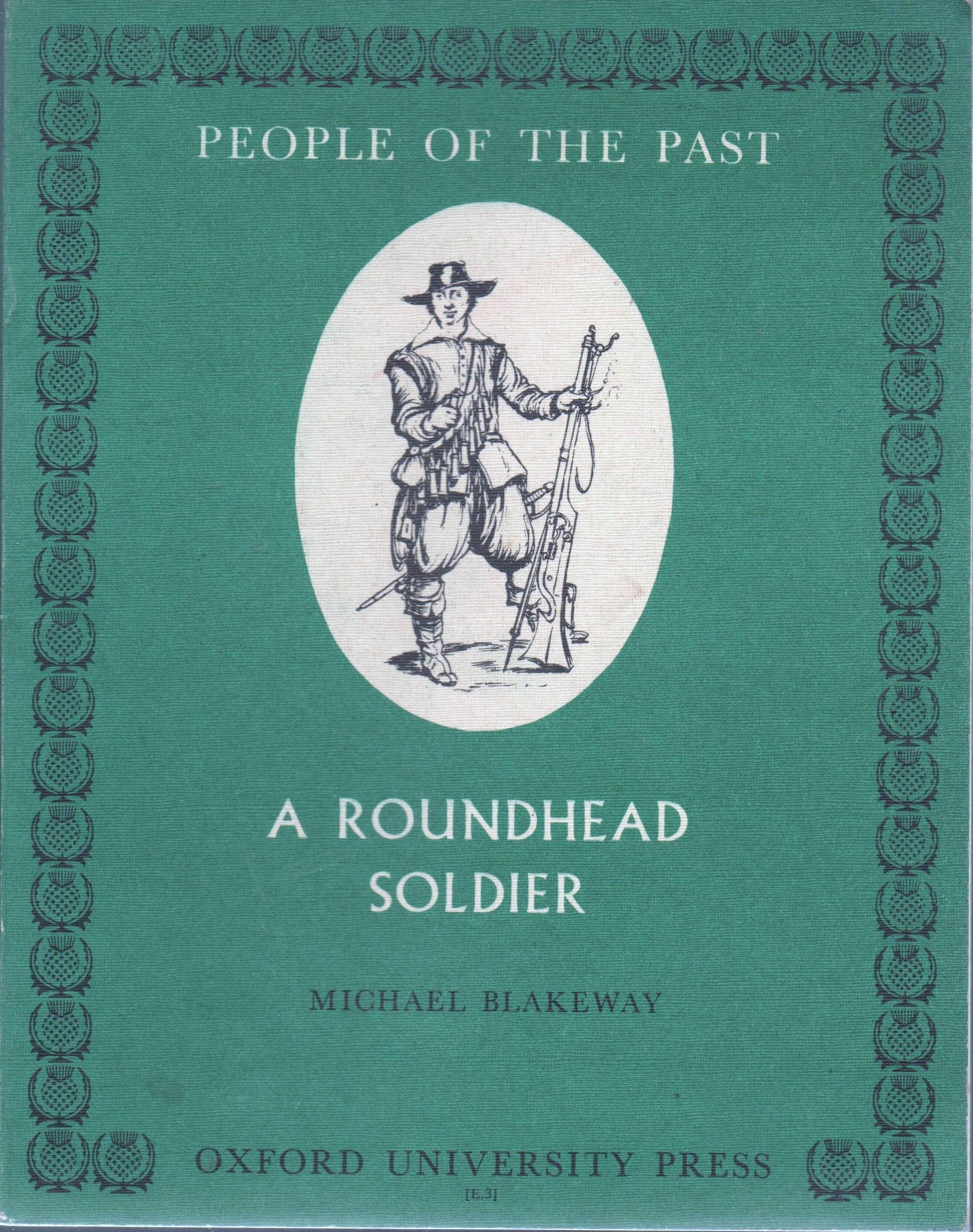 Roundhead Soldier (People of the Past S.) Books