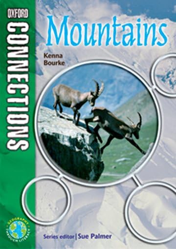 Oxford Connections Year 6 Geography Mountains (Miscellaneous Primary Literacy) Novels & Short Stories