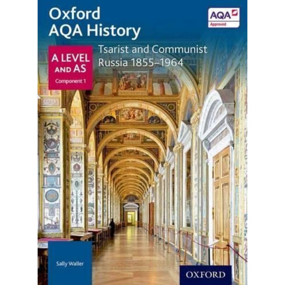 Oxford AQA History for A Level: Tsarist and Communist Russia 1855-1964 book