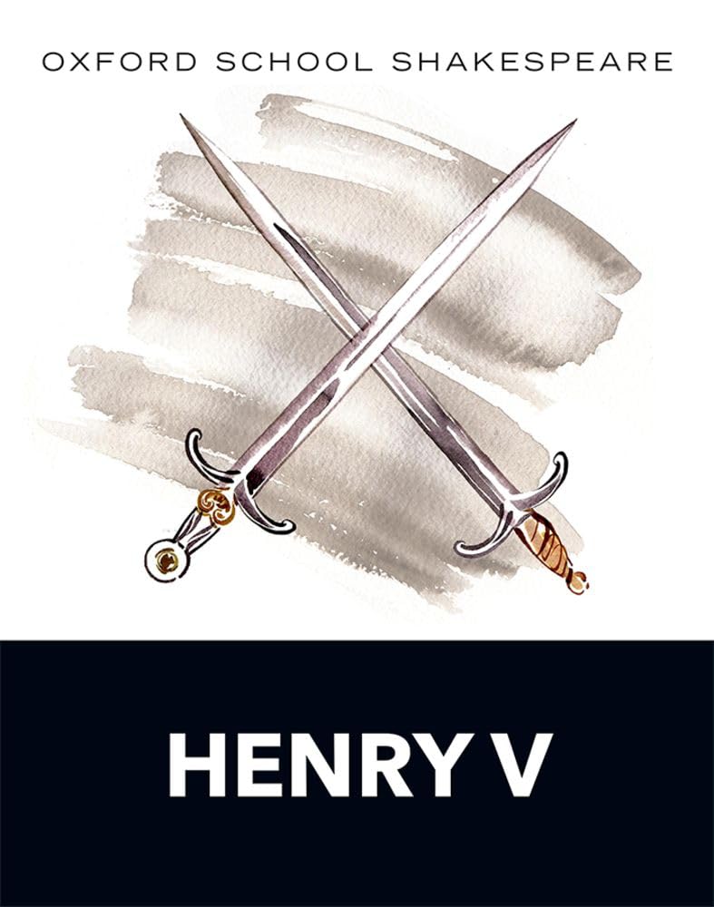 Henry V (Oxford School of Shakespeare) Drama