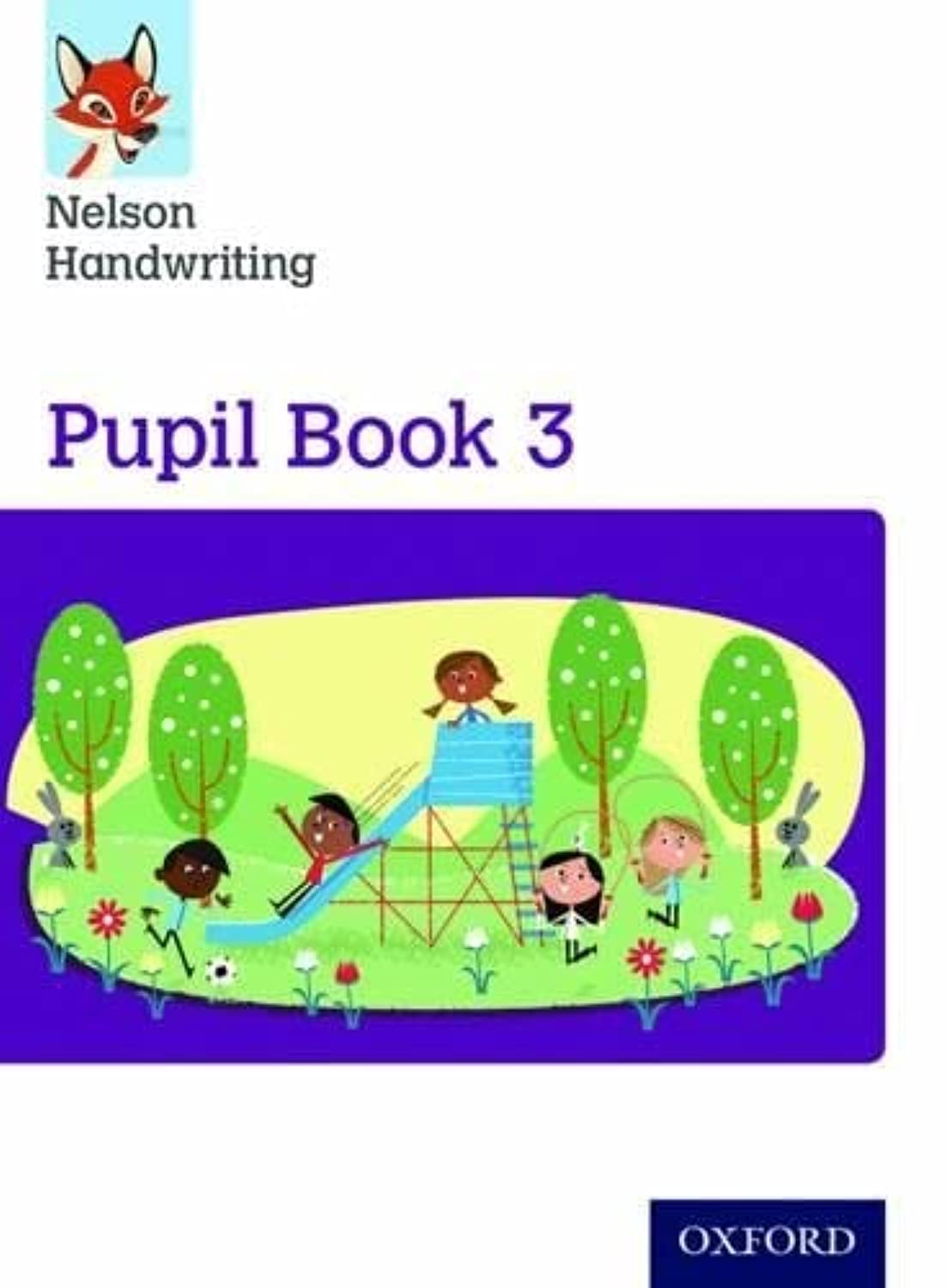 Nelson Handwriting: Year 3/Primary 4: Pupil Book 3 Media & Communication