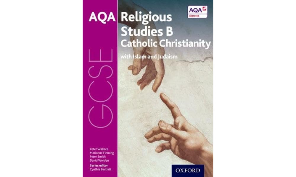 GCSE Religious Studies for AQA B: Catholic Christianity with Islam and Judaism book