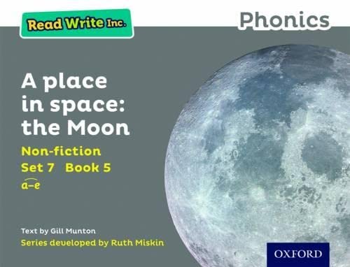 Read Write Inc. Phonics: A Place in Space: The Moon (Grey Set 7 Non-fiction 5) Professional & Reference Books