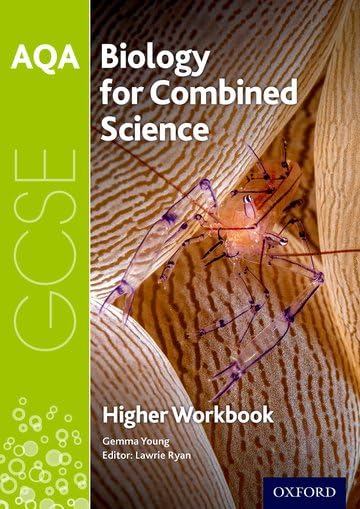 AQA GCSE Biology for Combined Science (Trilogy) Workbook: Higher book