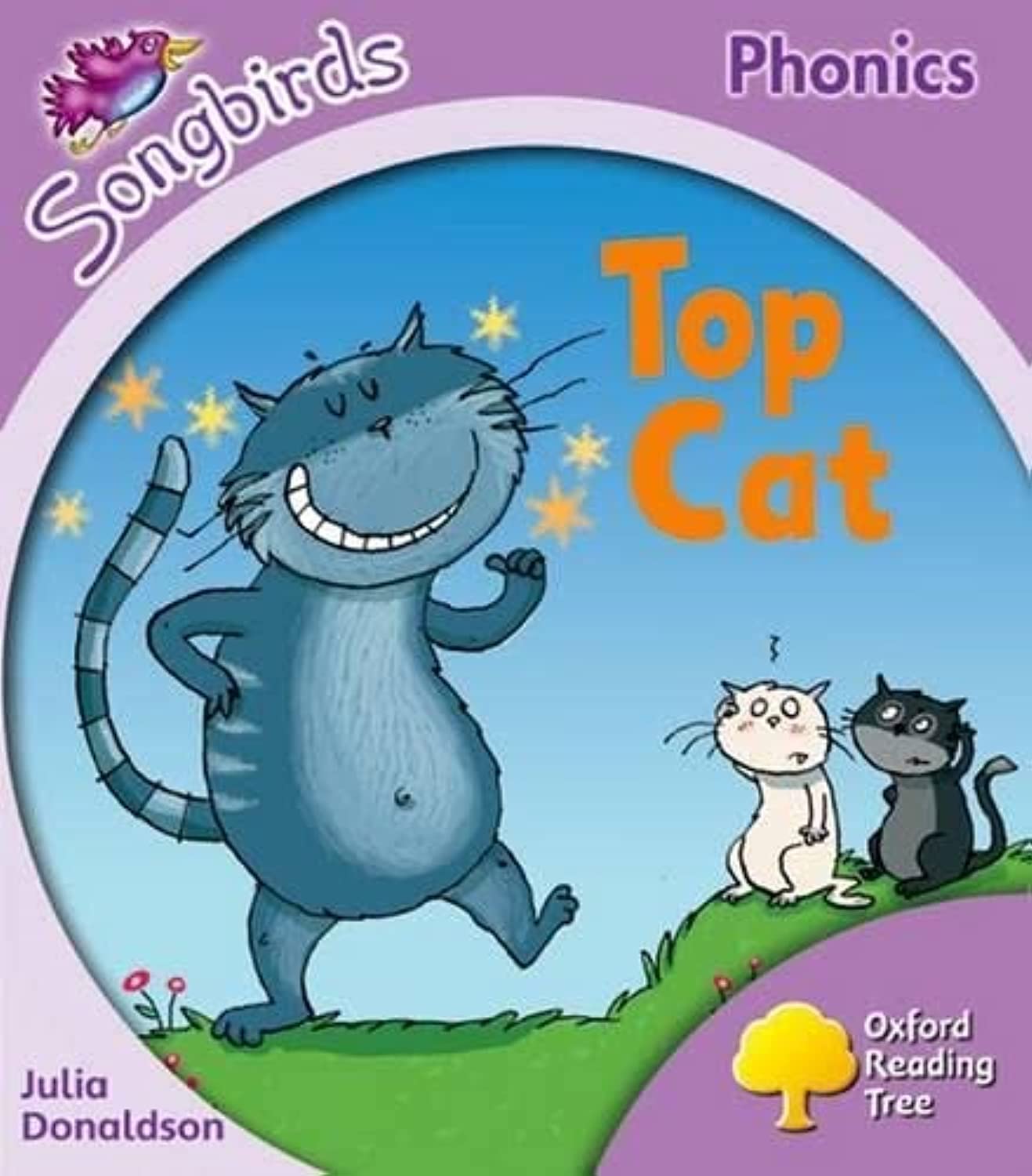Oxford Reading Tree Songbirds Phonics: Level 1+: Top Cat Foreign Languages ​​& Dictionaries