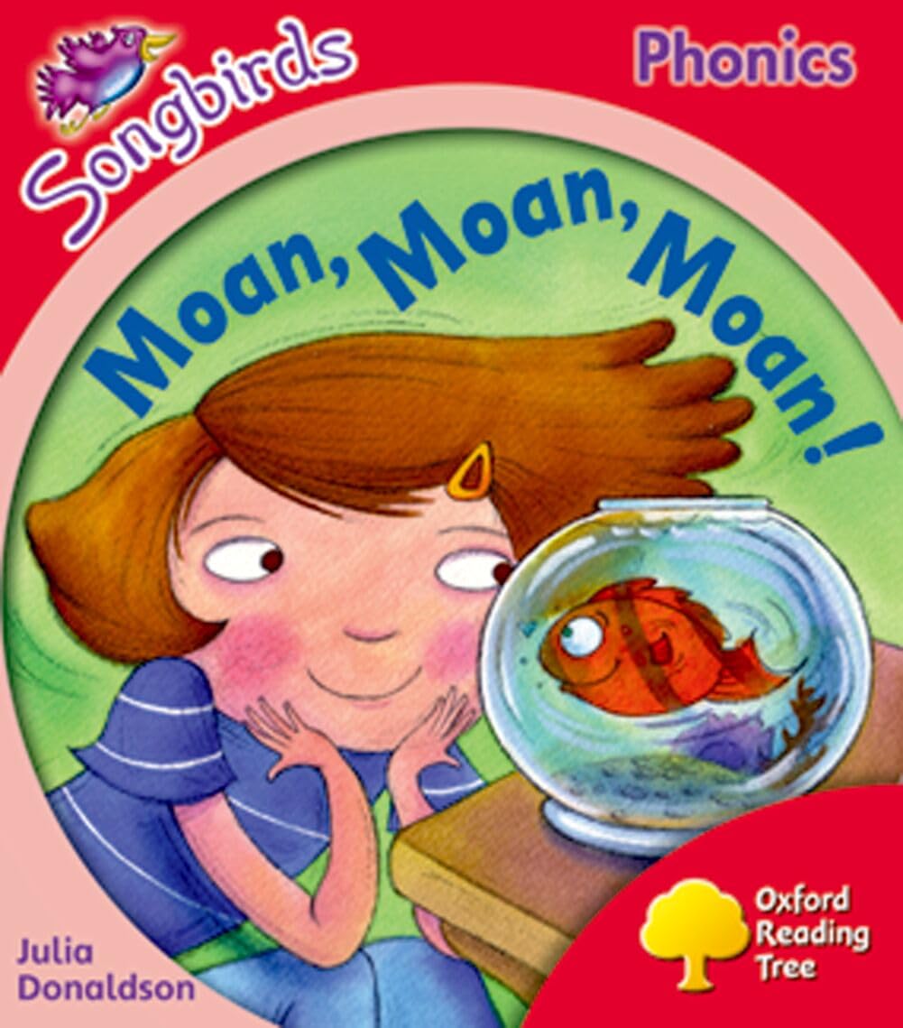 Oxford Reading Tree Songbirds Phonics: Level 4: Moan, Moan, Moan! Foreign Languages ​​& Dictionaries