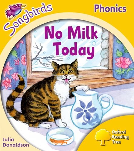 Oxford Reading Tree Songbirds Phonics: Level 5: No Milk Today book