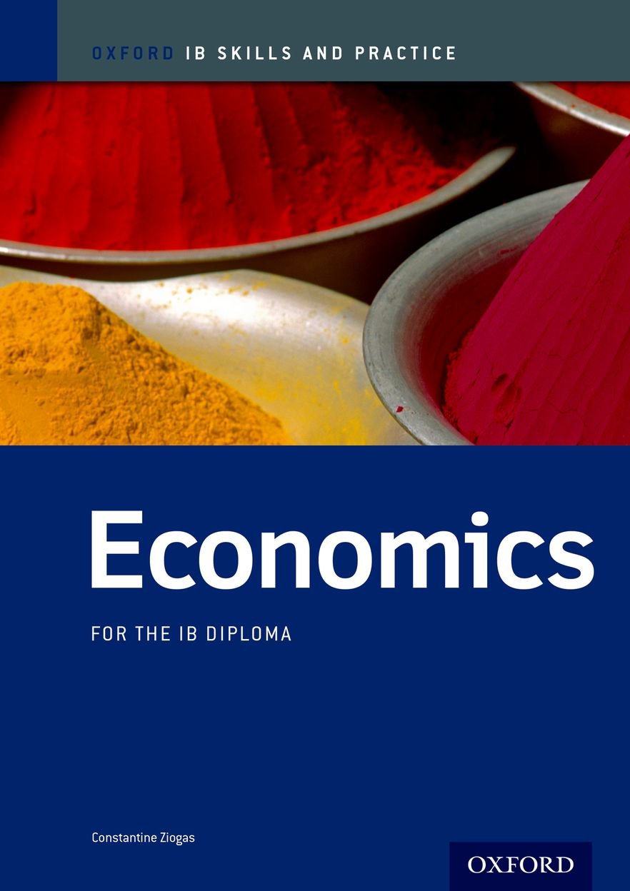 Economics for the IB Diploma (Oxford IB Skills and Practice) Business, Finance & Career
