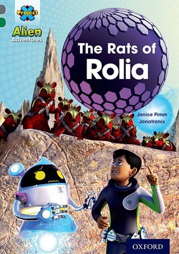 Project X Alien Adventures: Grey Book Band, Oxford Level 12: The Rats of Rolia Foreign Languages ​​& Dictionaries