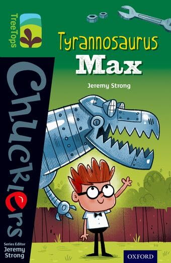 Oxford Reading Tree TreeTops Chucklers: Level 12: Tyrannosaurus Max book