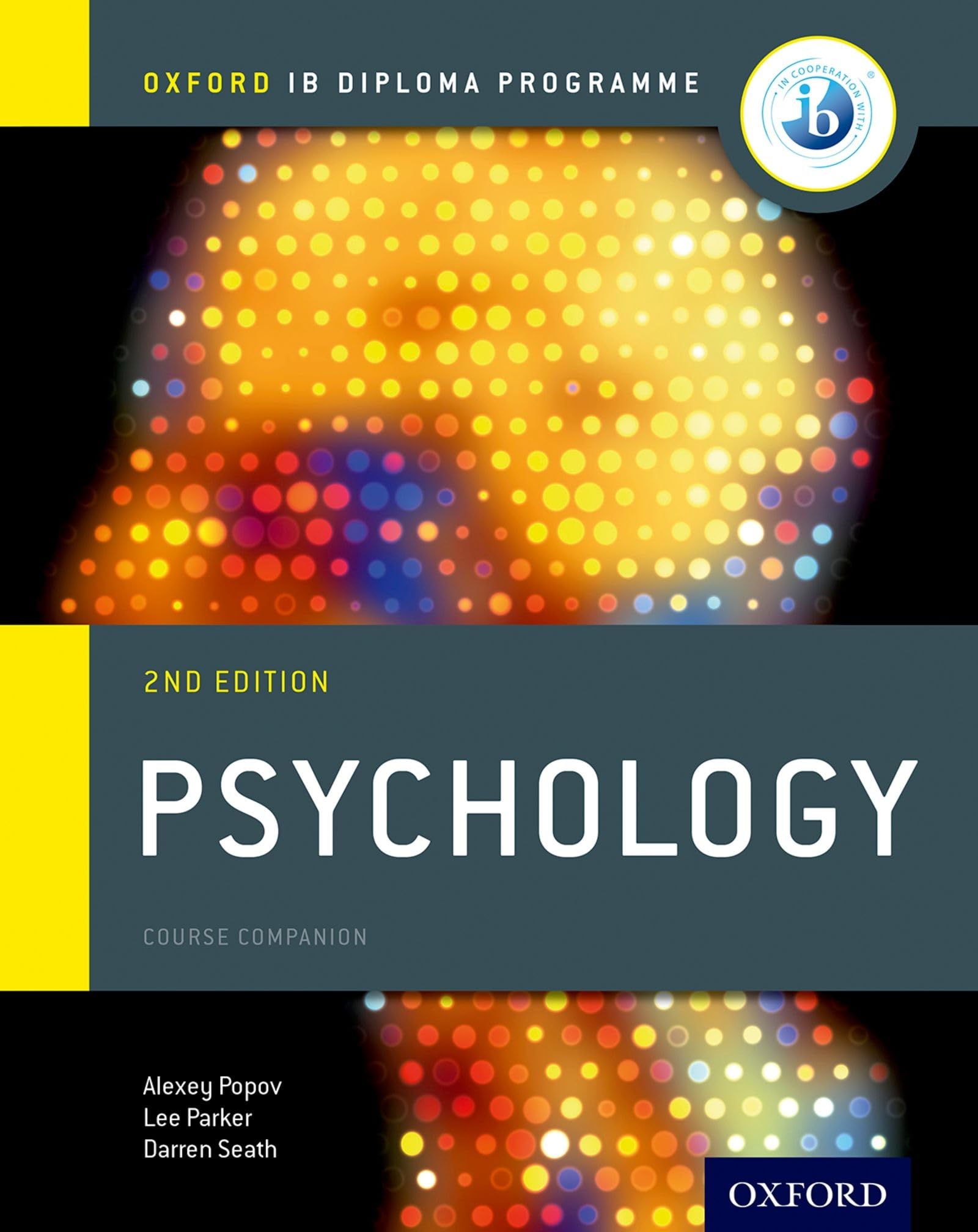 Oxford IB Diploma Programme: Psychology Course Companion Learning & Reference