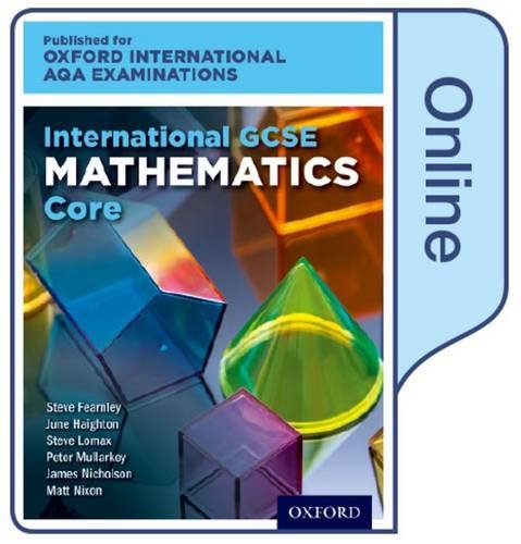 OxfordAQA International GCSE Mathematics Core (9260): Online Textbook Mathematics