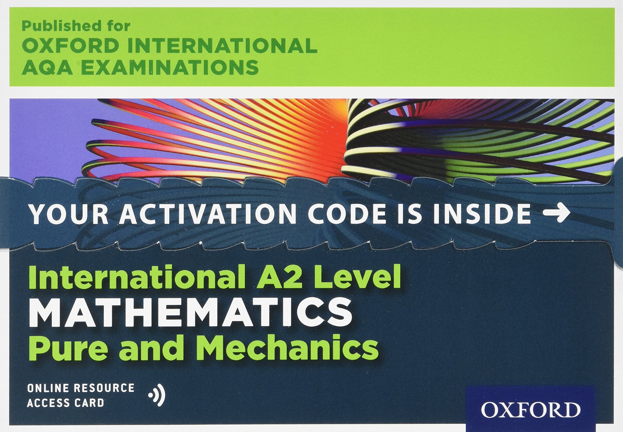 OxfordAQA International A2 Mathematics Pure and Mechanics (9660): Online Textbook Mathematics