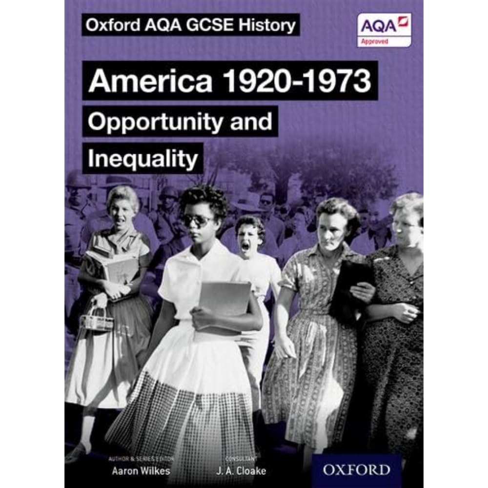 Oxford AQA GCSE History: America 1920-1973: Opportunity and Inequality Student Book Books