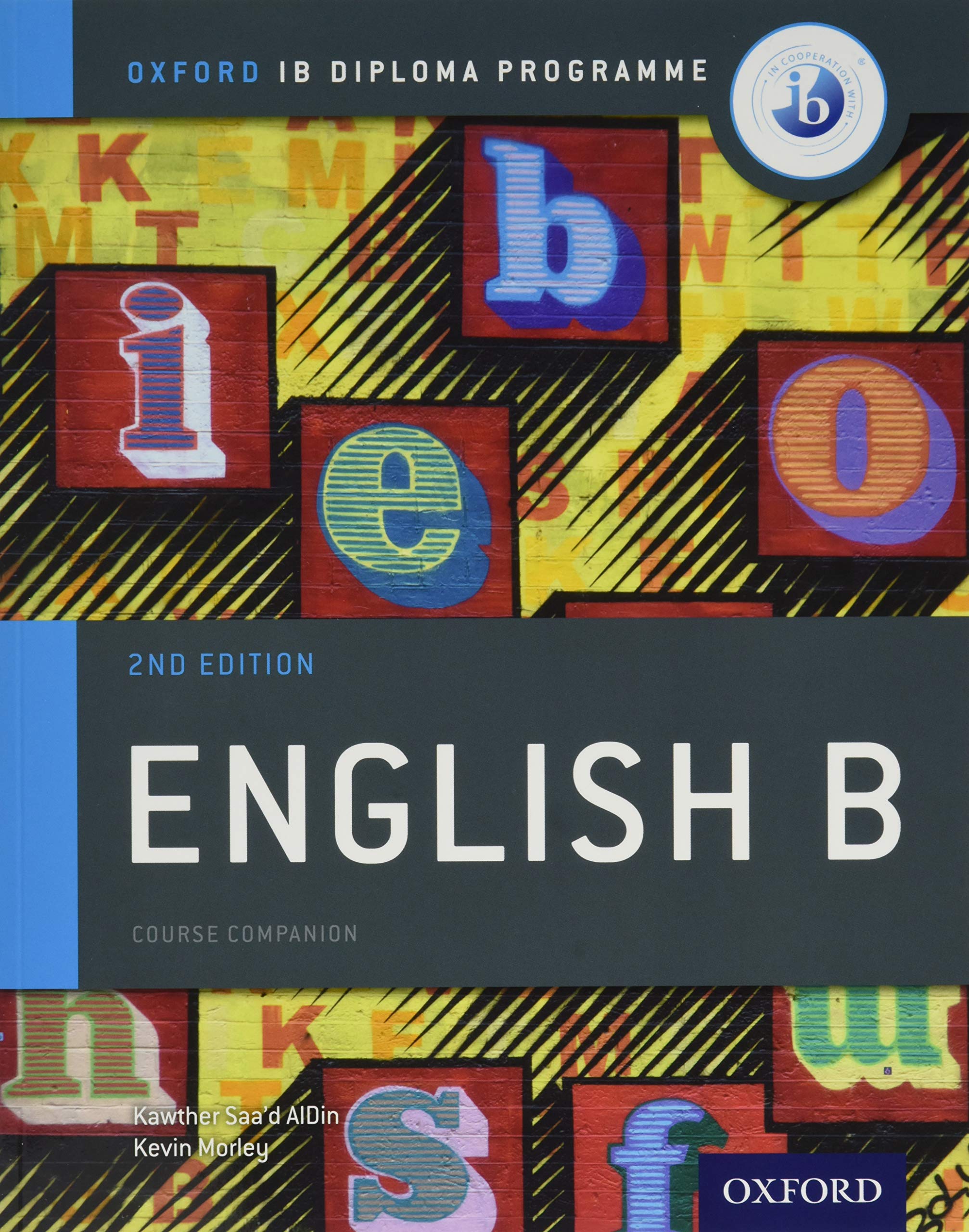 IB English B Course Book Pack: Oxford IB Diploma Programme (Print Course Book & Enhanced Online Course Book): IB Diploma Programme English B SL and HL students, aged 16-18 Medicine