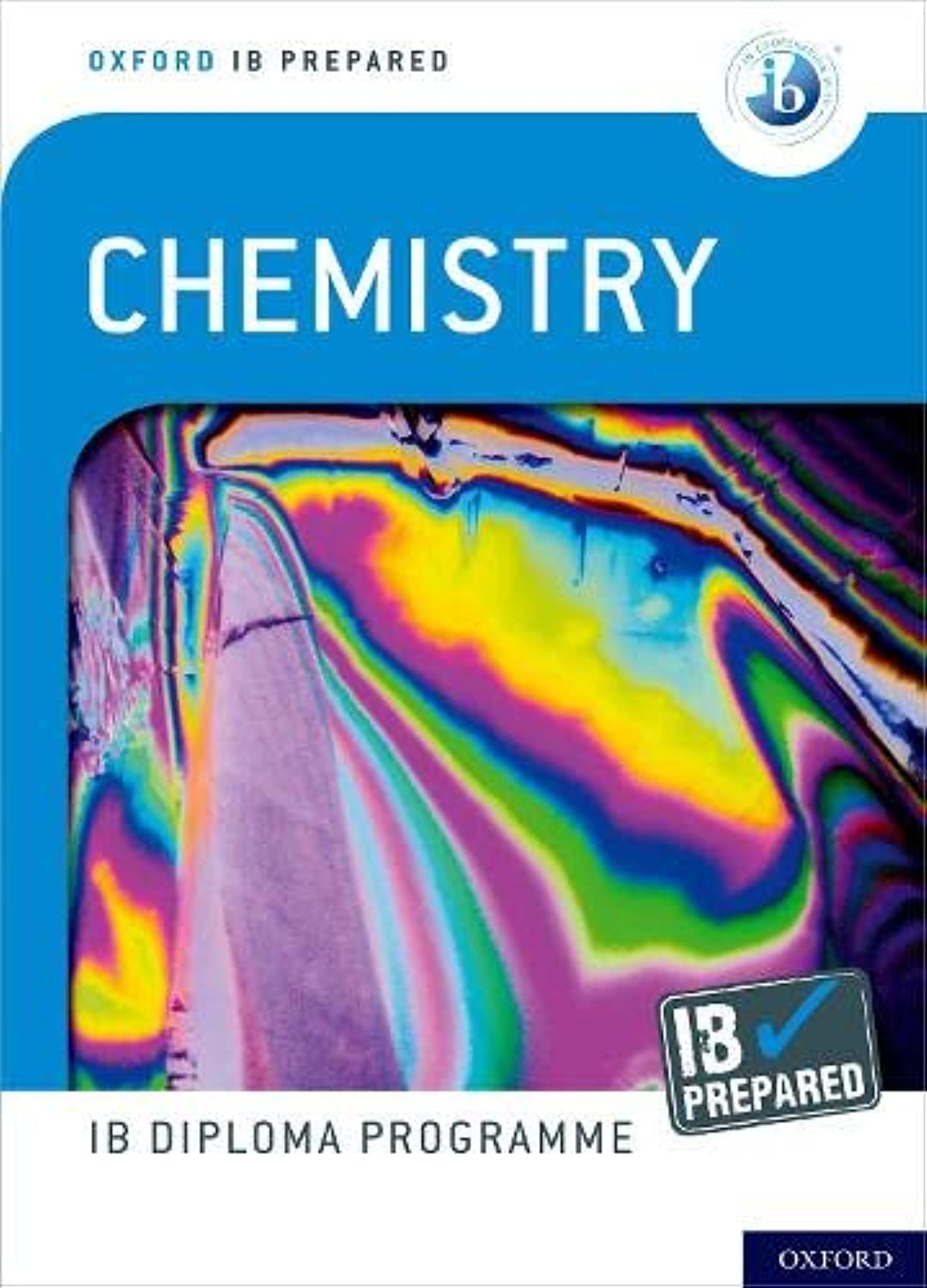 Oxford IB Diploma Programme: IB Prepared: Chemistry Business & Technology