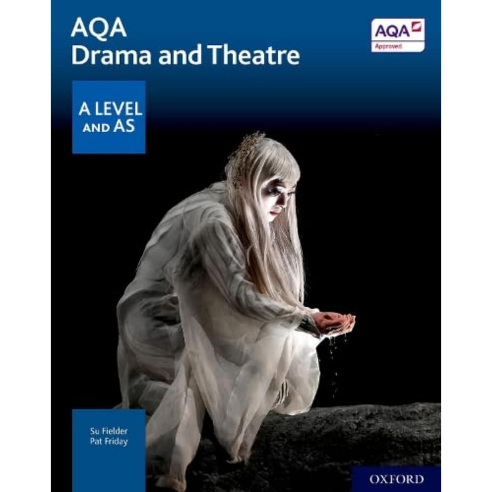 AQA Drama and Theatre: A Level and AS book