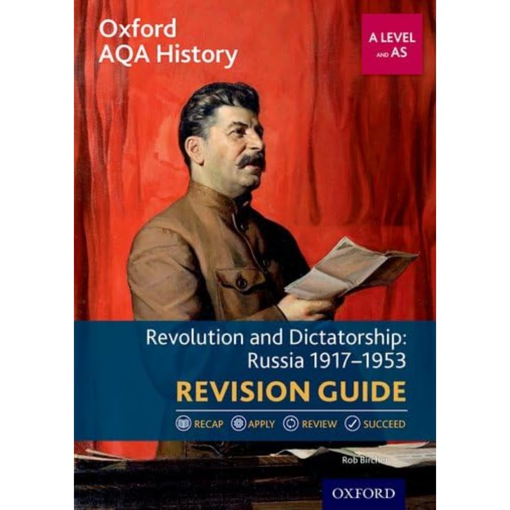Oxford AQA History for A Level: Revolution and Dictatorship: Russia 1917-1953 Revision Guide book