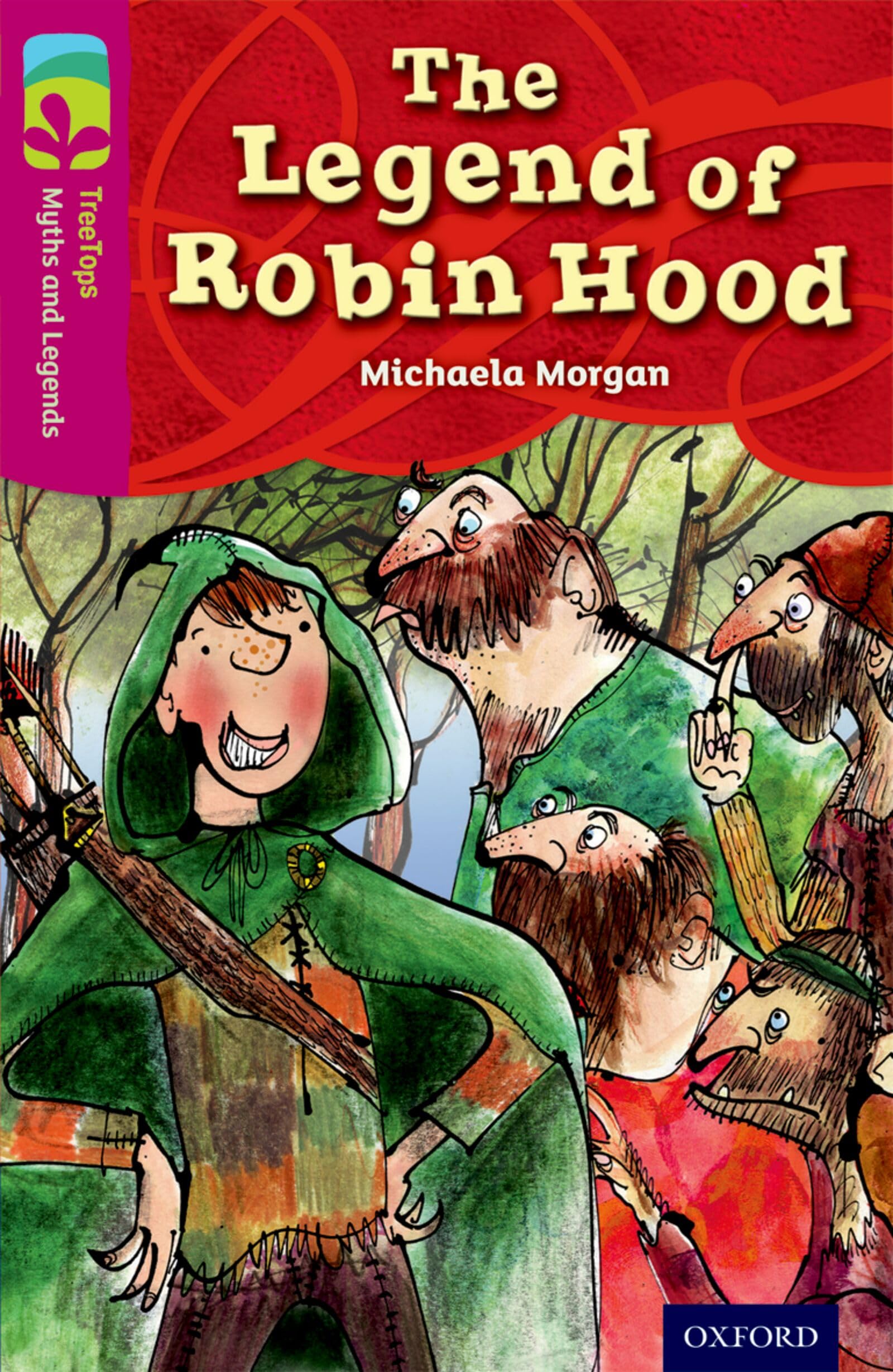 Oxford Reading Tree TreeTops Myths and Legends: Level 10: The Legend Of Robin Hood Professional & Reference Books