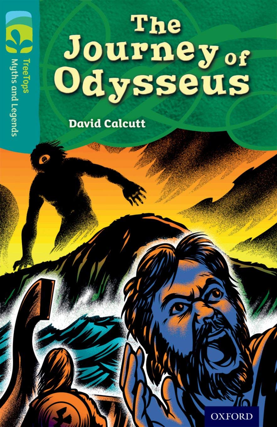 Oxford Reading Tree TreeTops Myths and Legends: Level 16: The Journey Of Odysseus Professional & Reference Books
