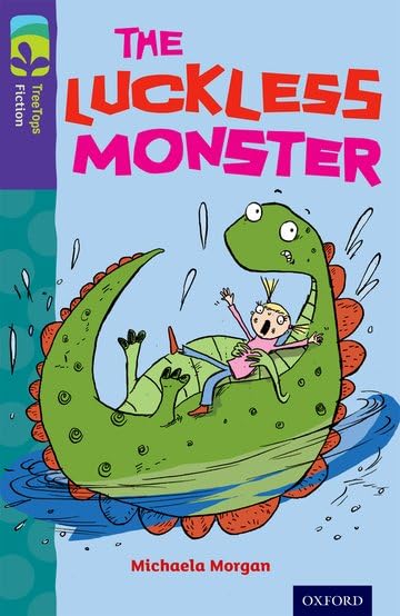 Oxford Reading Tree TreeTops Fiction: Level 11 More Pack B: The Luckless Monster Foreign Languages ​​& Dictionaries