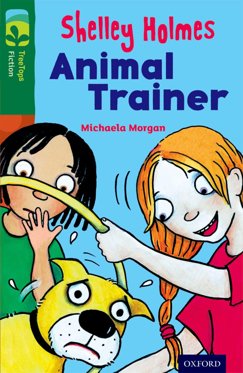 Oxford Reading Tree TreeTops Fiction: Level 12 More Pack C: Shelley Holmes Animal Trainer Foreign Languages ​​& Dictionaries