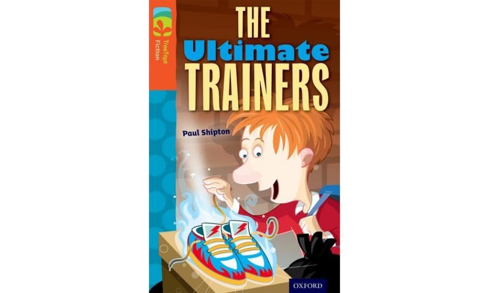 Oxford Reading Tree TreeTops Fiction: Level 13: The Ultimate Trainers Foreign Languages ​​& Dictionaries
