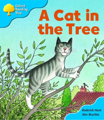 Oxford Reading Tree: Stage 3: Storybooks: a Cat in the Tree Professional & Reference Books