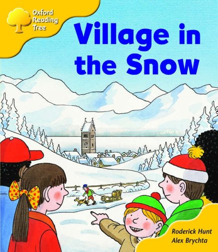 Oxford Reading Tree: Stage 5: Storybooks (magic Key): Village in the Snow Professional & Reference Books