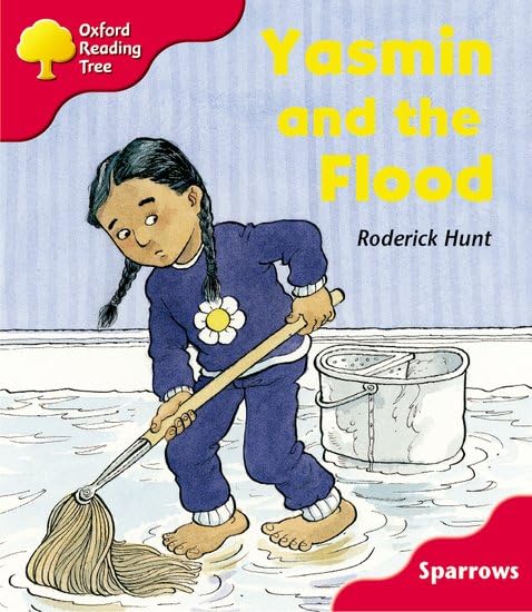 Oxford Reading Tree: Level 4: Sparrows: Yasmin and the Flood book