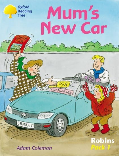 Oxford Reading Tree: Robins: Pack 1: Mum's New Car Novels & Short Stories