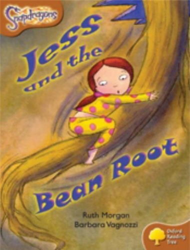 Oxford Reading Tree: Level 8: Snapdragons: Jess and the Bean Root Foreign Languages ​​& Dictionaries
