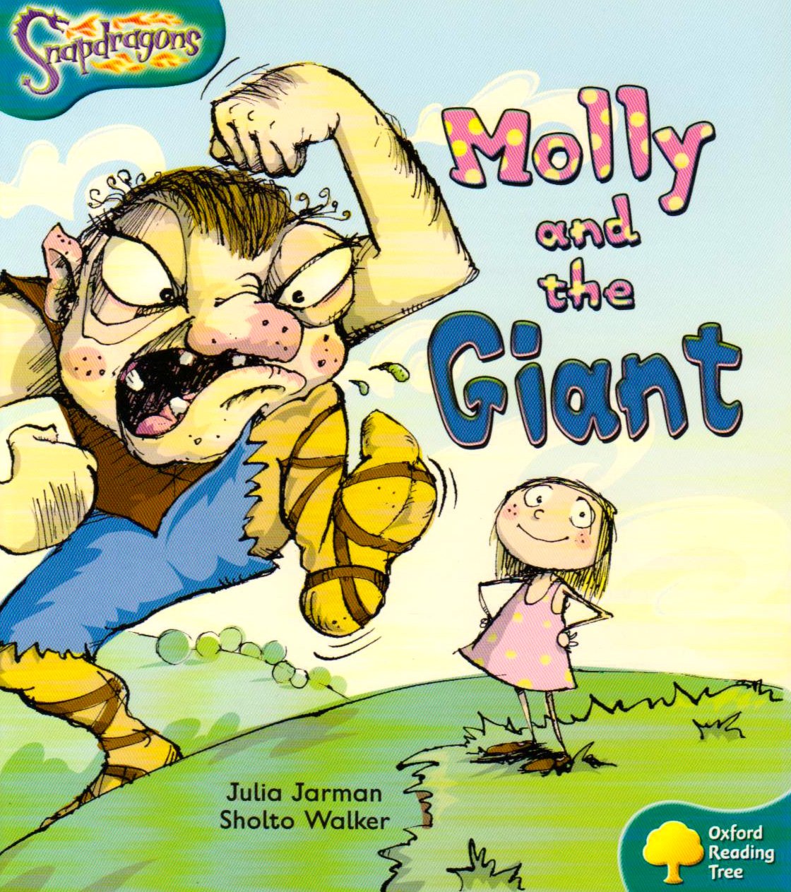 Oxford Reading Tree: Level 9: Snapdragons: Molly and the Giant book