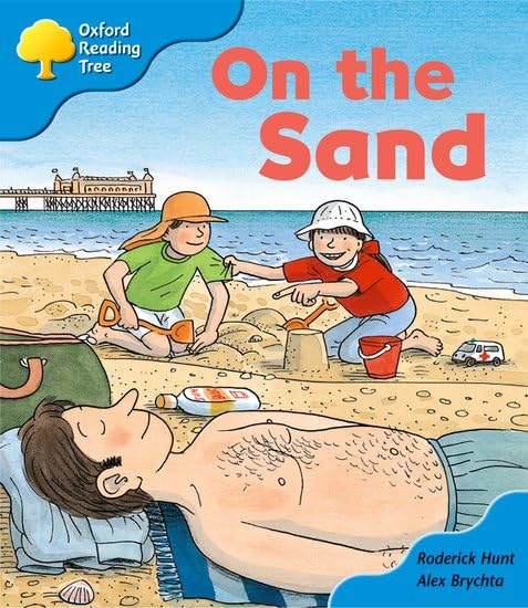 Oxford Reading Tree: Stage 3: Storybooks: on the Sand Professional & Reference Books