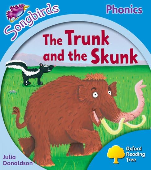 Oxford Reading Tree: Level 3: Songbirds: The Trunk and the Skunk Professional & Reference Books