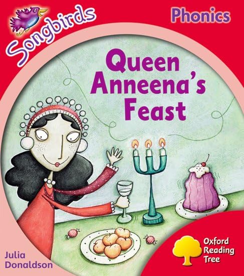 Oxford Reading Tree: Level 4: Songbirds: Queen Anneena's Feast Professional & Reference Books