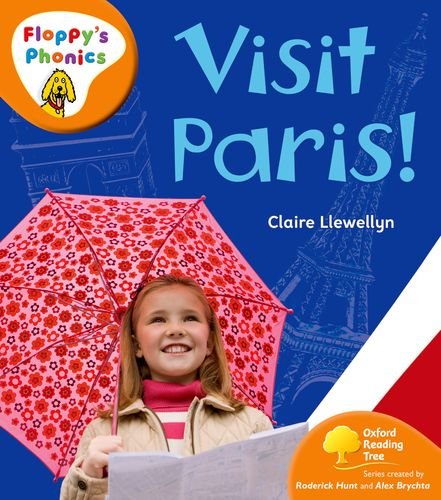 Oxford Reading Tree: Stage 6: Floppy's Phonics Non-fiction: Visit Paris Professional & Reference Books