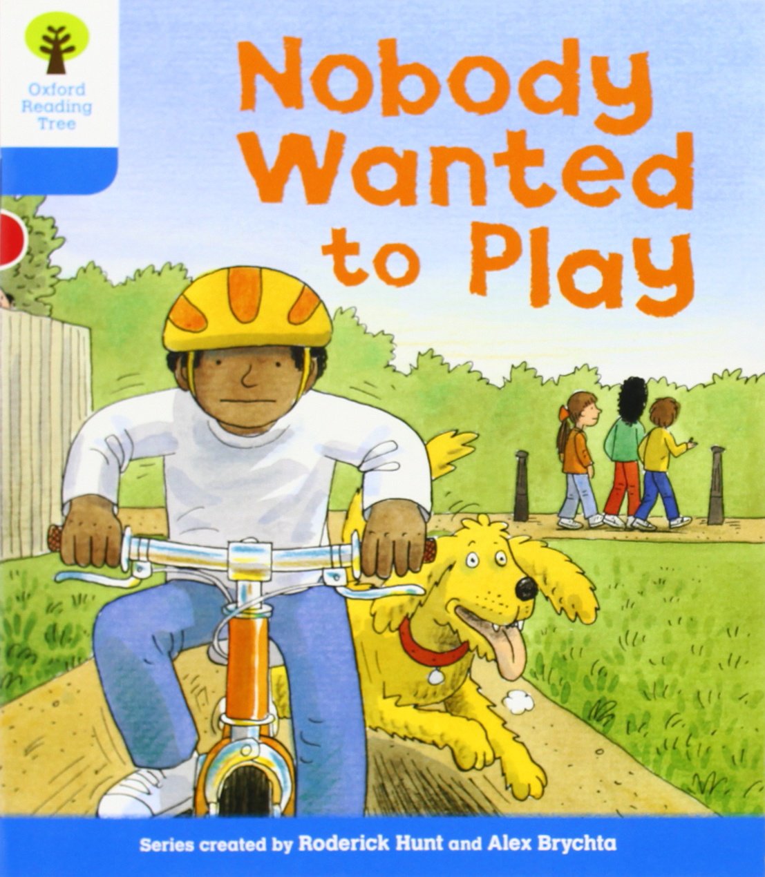 Oxford Reading Tree: Level 3: Stories: Nobody Wanted to Play Professional & Reference Books