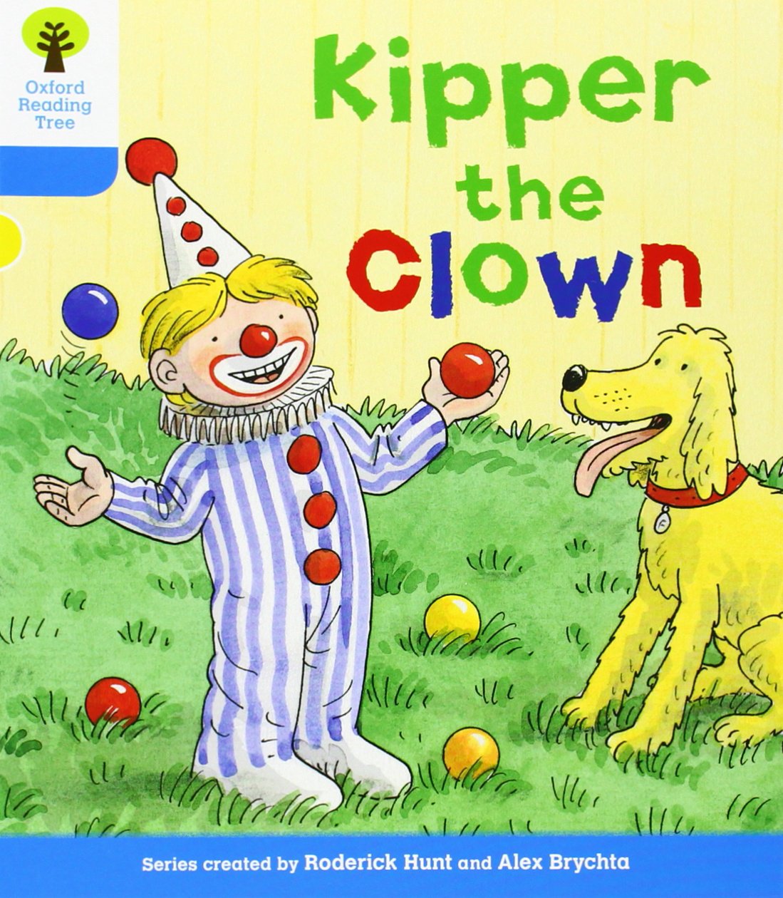 Oxford Reading Tree: Level 3: More Stories A: Kipper the Clown Foreign Languages ​​& Dictionaries