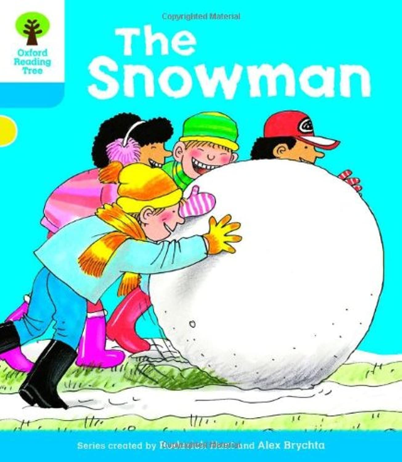 Oxford Reading Tree: Level 3: More Stories A: The Snowman Foreign Languages ​​& Dictionaries