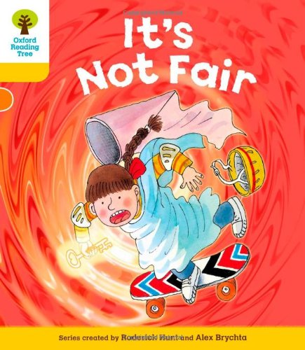 Oxford Reading Tree: Level 5: More Stories A: It's Not Fair Foreign Languages ​​& Dictionaries