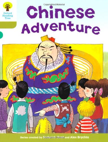 Oxford Reading Tree: Level 7: More Stories A: Chinese Adventure Foreign Languages ​​& Dictionaries