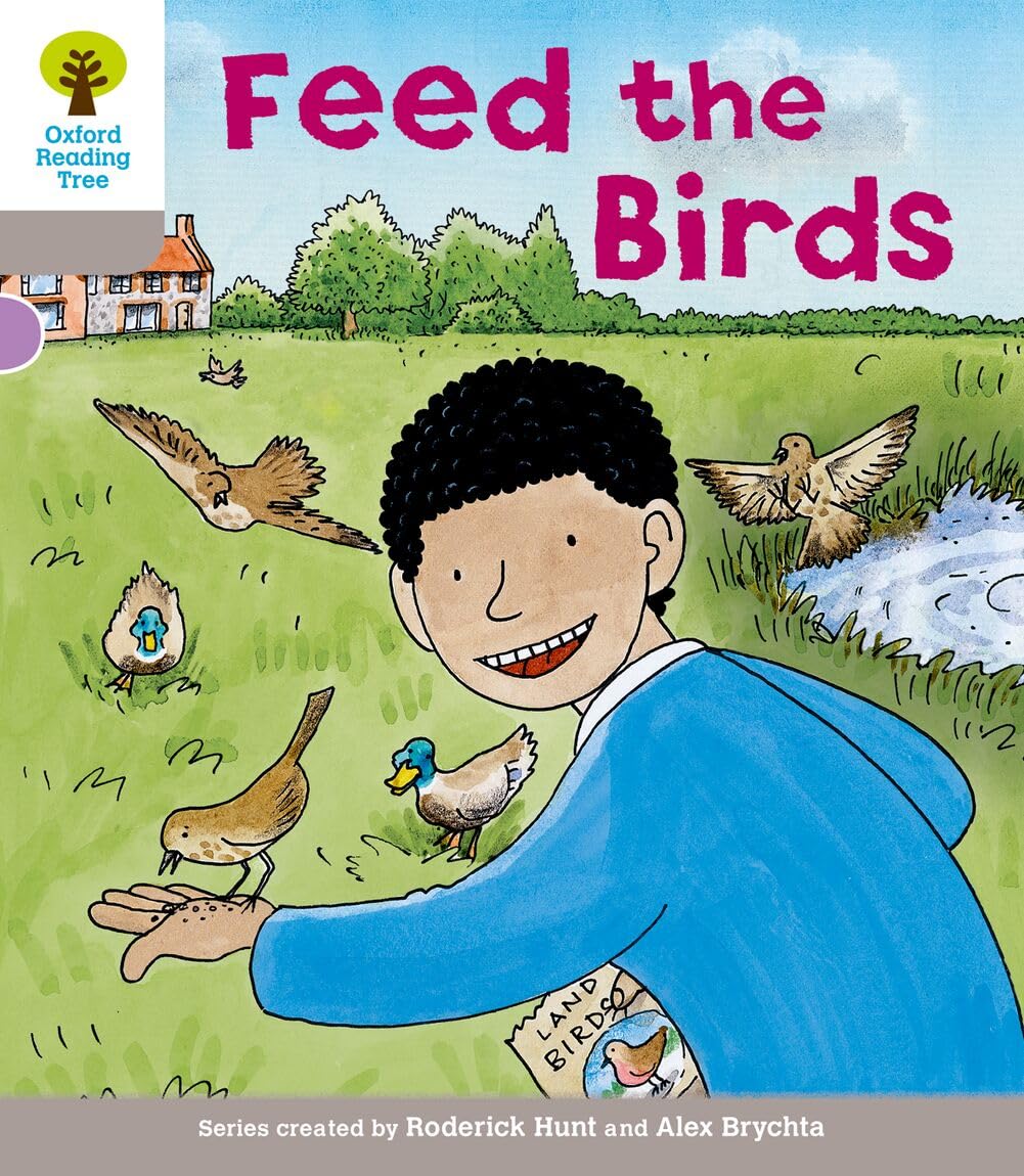 Oxford Reading Tree: Level 1: Decode and Develop: Feed the Birds Foreign Languages ​​& Dictionaries