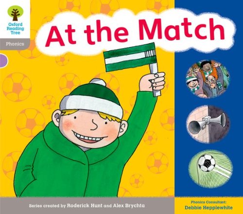 Oxford Reading Tree: Level 1: Floppy's Phonics: Sounds and Letters: At the Match Foreign Languages ​​& Dictionaries