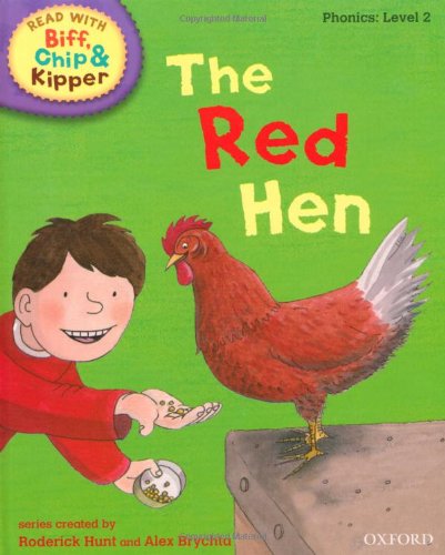 Oxford Reading Tree Read With Biff, Chip, and Kipper: Phonics: Level 2: The Red Hen Professional & Reference Books