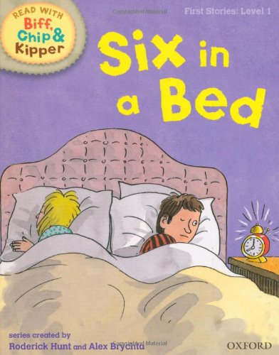 Oxford Reading Tree Read With Biff, Chip, and Kipper: First Stories: Level 1: Six in a Bed Professional & Reference Books